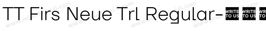 TT Firs Neue Trl Regular字体转换